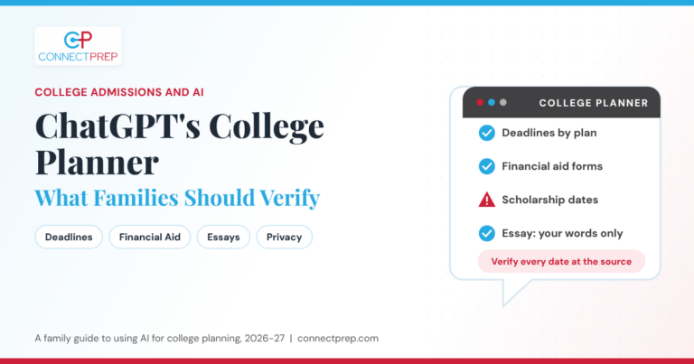 ChatGPT’s New College Planner: What It Gets Right, What It Gets Wrong, and How Families Should Use It